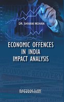 Economic Offences In India Impact Analysis