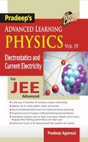 Pradeep's Advanced Learning Physics Vol 4 | Physics for Jee Advanced | Electrostatics and Current Electricity