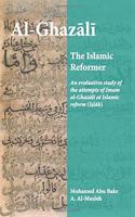 Al-Ghazali the Islamic Reformer