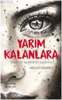 YarÄ±m Kalanlara: Bazen de kaybederek kazanÄ±rsÄ±n (Turkish Edition)