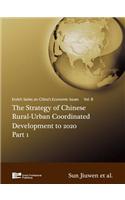Strategy of Chinese Rural-Urban Coordinated Development to 2020
