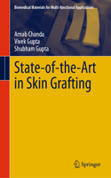 State-Of-The-Art in Skin Grafting