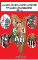 Kenya Election Results Data and History 1888 - 2017
