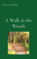 Walk in the Woods
