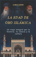 La Edad de Oro Islámica