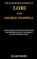 Remarkable Journey of Lori and George Shappell