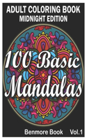 100 Basic Mandalas Midnight Edition