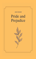 Pride and Prejudice by Jane Austen