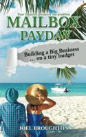 Mailbox Payday Building a Big Business on a tiny budget