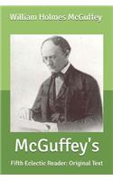 McGuffey's: Fifth Eclectic Reader: Original Text