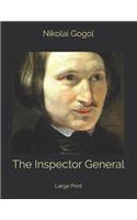 The Inspector General: Large Print