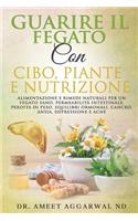 Guarire Il Fegato Con Cibo, Piante E Nutrizione