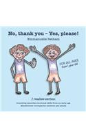 No, thank you - Yes, please!