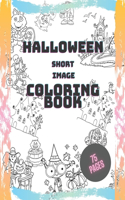 Halloween Short Image Coloring Book: 75 Unique Designs Jack-o-Lanterns, Witches, Haunted Houses, and More.