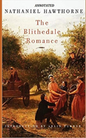 The Blithedale Romance "Annotated"