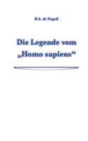 Legende vom "Homo sapiens"