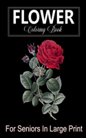 Flower Coloring Book for Seniors in Large Print