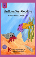 Shelldon Says Goodbye
