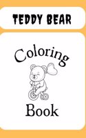 Teddy Bear Coloring Books: A Charming Coloring Adventure for Kids and Adults for Relaxation and Fun