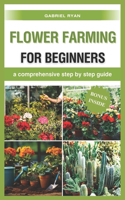 flower farming for beginners