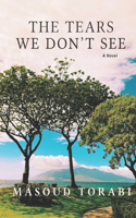 The Tears We Don't See