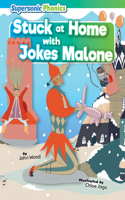 Stuck at Home with Jokes Malone: (Level 4/5 - Blue/Green Set)