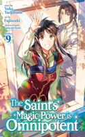 Saint's Magic Power Is Omnipotent (Manga) Vol. 9