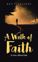 Walk of Faith