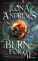 Burn for Me