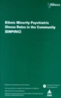 Ethnic minority psychiatric illness rates in the community (EMPIRIC)
