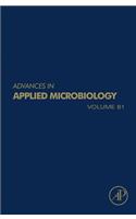 Advances in Applied Microbiology: Volume 81(Volume 81 Advances in Applied Microbiology)