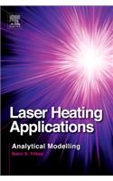 Laser Heating Applications: Analytical Modelling