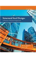 Structural Steel Design: A Practice-Oriented Approach