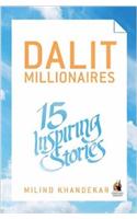 Dalit Millionaires: 15 Inspiring Stories