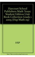 Harcourt School Publishers Math: Student Edition Unit Book Collection Grade 1 2009