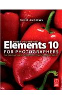 Adobe Photoshop Elements 10 for Photographers