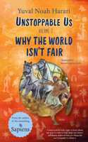 Unstoppable Us Volume 2: Why the World Isn't Fair (Unstoppable Us, 2)