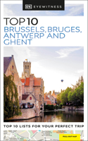 DK Eyewitness Top 10 Brussels, Bruges, Antwerp and Ghent