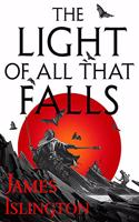 The Light of All That Falls