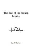 The beat of the broken heart