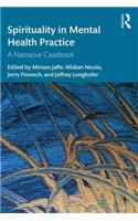 Spirituality in Mental Health Practice