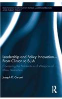 Leadership and Policy Innovation - From Clinton to Bush