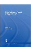 China's Rise - Threat or Opportunity?