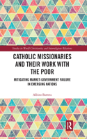 Catholic Missionaries and Their Work with the Poor