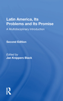 Latin America, Its Problems And Its Promise