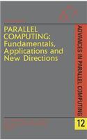 Parallel Computing: Fundamentals, Applications and New Directions