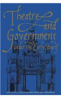 Theatre and Government Under the Early Stuarts