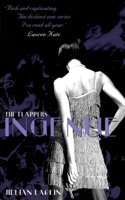 The Flappers: Ingenue