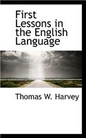 First Lessons in the English Language