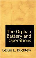 The Orphan Battery and Operations: (English)